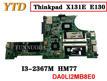 Оригиналът е за Lenovo Thinkpad X131E E130 дънна Платка на лаптоп I3-2367M HM77 DA0LI2MB8E0 изпитана добра безплатна доставка