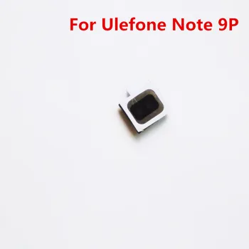 Нов оригинален за Ulefone Note 9P мобилен телефон Предни слушалка на ухото говорител приемник крепежни елементи и Аксесоари за ремонт