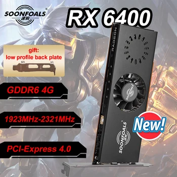 SOONFOALS Нова нисък профил видео карта Radeon RX 6400 RX6400 4GB GDDR6 64-битова 6-нм Поддръжка на Intel, AMD CPU Gaming placa de video