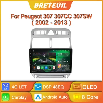 Android Автомагнитола за Peugeot 307 307CC 307SW 2002-2013 Мултимедиен плейър GPS Навигация Carplay QLED Сензорен Екран Авто Стерео